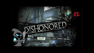 Dishonored Episode 2 We meet the Outsider