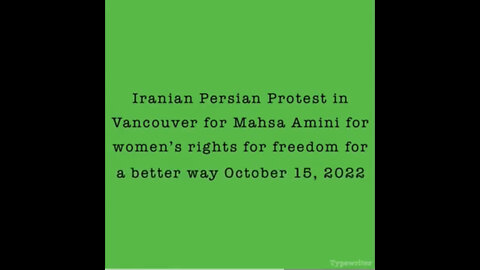 Iranian Persian Vancouver Peaceful Protest for #mahsaamini for #women for #freedom for #truth Part 1