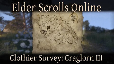 Clothier Survey Craglorn 3 [Elder Scrolls Online] short version