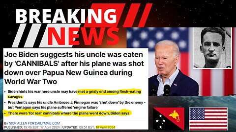 US President Joe Biden | Uncle Eaten by 'CANNIBALS' in Papua New Guinea during World War Two (WW2)