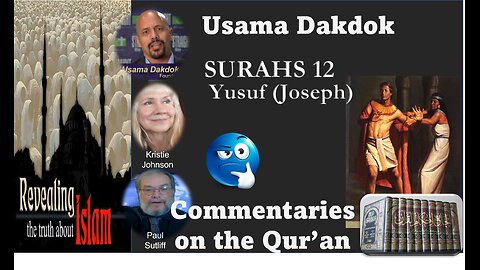 Usama Dakdok on Surah 12 Joseph