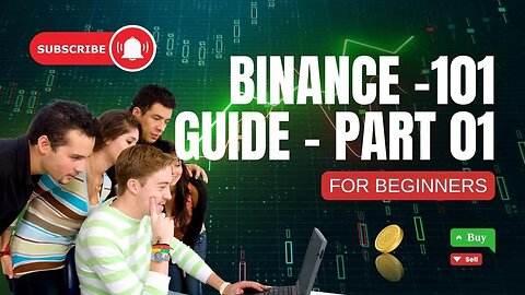 Binance 101 - Binance Guide For Beginners Episode 01
