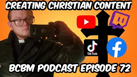 Ep. 72: Spreading God's Word Online: Intro for Christian Content Creators | Beginners Crash Course