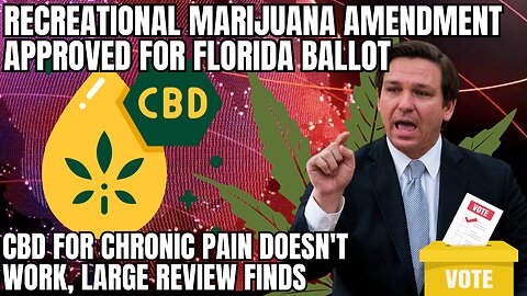 Recreational marijuana amendment approved for Florida ballot