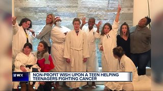 Wish Upon a Teen helping teenagers fight cancer week.