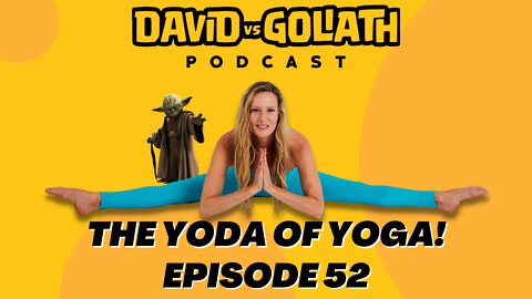 The Yoda Of Yoga - e52 - Bobbi Hamilton, Adam DeGraide - David Vs Goliath #businesspodcast