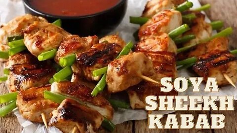 Soya Sheekh Kabab Recipe | Soya Kabab Recipe | Soya Sheekh Kabab | Soya Kabab