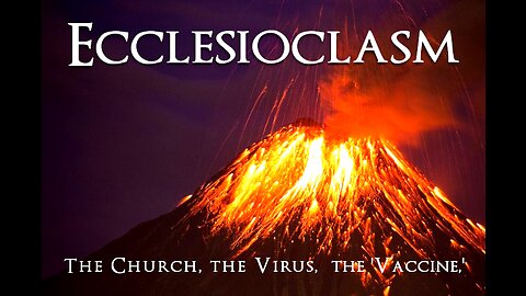Ecclesioclasm - Lesson 76