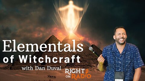 EP.551 Elementals of Witchcraft with Dan Duval