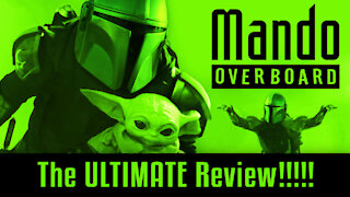 Mando Overboard: The Ultimate Mandalorian Spoiler Review