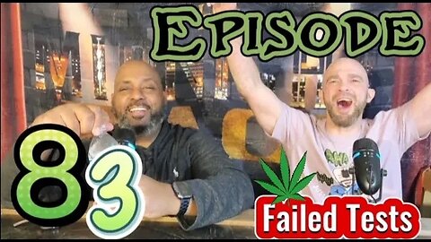 Failed THC Tests- The Midnight Paco Podcast- Episode 83