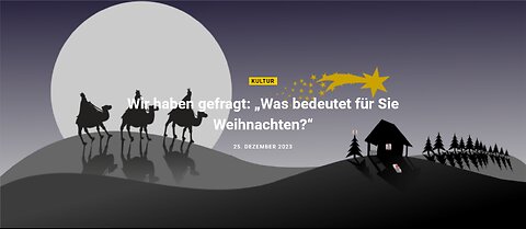 Beitrag vom 25.12.2023 - Wir haben gefragt: „Was bedeutet für Sie Weihnachten?“