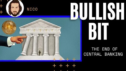BULLISH BIT: The Revolution Begins - Hyperbitcoinization and the End of Central Banking
