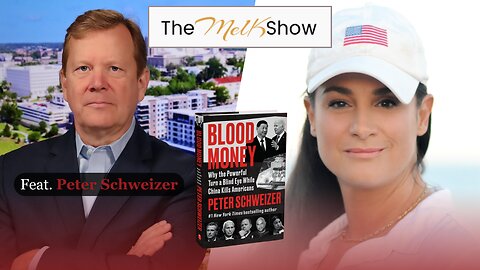 FULL PODCAST EPISODE: Peter Schweizer joins the Mel K Show | #BloodMoney (Mar. 19, 2024)