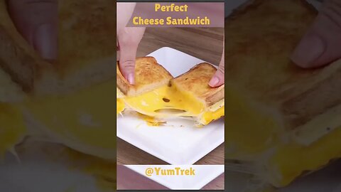 Perfect Cheese Sandwich