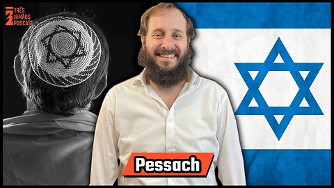 Pessach (Pedro) Kauffman - Rabino - Empresario - Podcast 3 Irmãos #432
