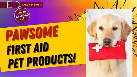 Pawsome First Aid Products!
