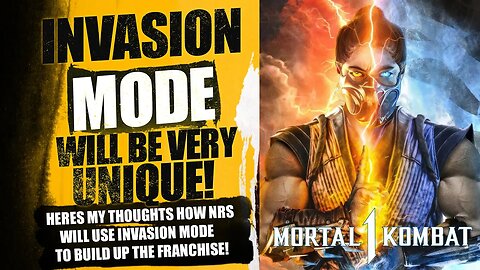 Mortal Kombat 1: Heres My PREDICTION'S On How NRS Will Use INVASION Mode, (Quick Thoughts)