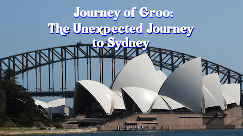 Official Teaser: Journey of Groo: The Unexpected Journey to Sydney