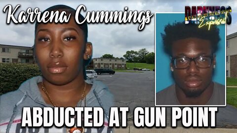 Karrena Cummings ABDUCTED AT GUN POINT | St. Louis Missouri | KIDNAPPED