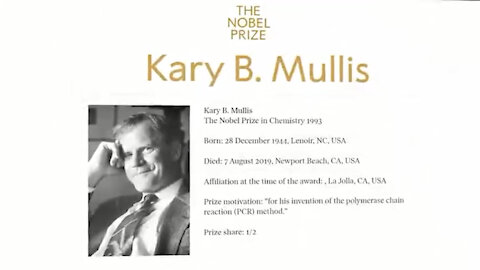 Dr Kary Mullis - Inventor of the PCR Test