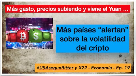 #USAsegunRitter y X22 - Economía - Ep. 19