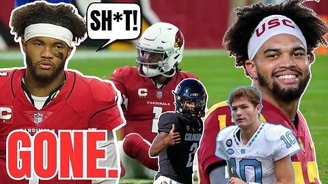 Kyler Murray is likely GONE in Arizona! Cardinals would TARGET Top NFL Quarterbacks in Draft!