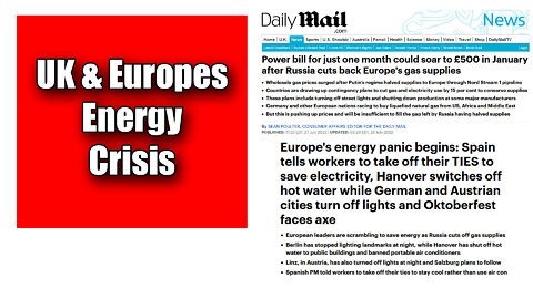 UK and Europe Experience An Energy Crisis As Putin Halves Supplies