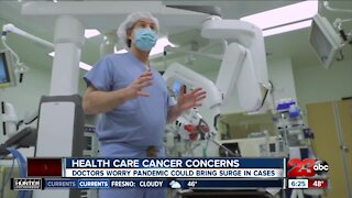 Health Care Cancer Concerns: Doctors worry pandemic could bring surge in cases