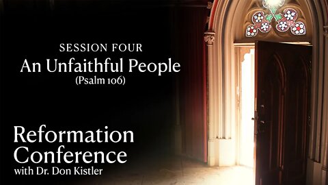 Session 4: An Unfaithful People