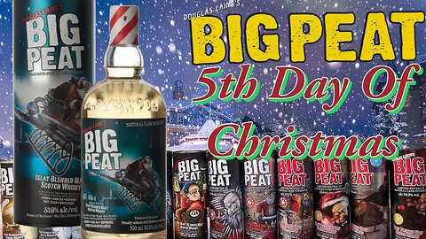 On The 5th Day of Christmas My True Love Gave To Me Big Peat Batch 5 2015