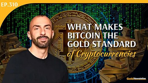 What Makes Bitcoin the Gold Standard of Cryptocurrencies | Tone Vays