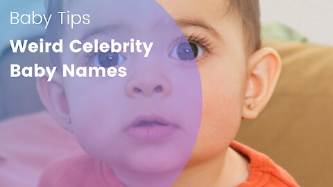 Weird Celebrity Baby Names
