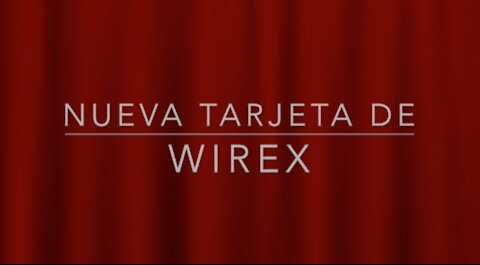 WIREX - Nueva tarjeta de débito