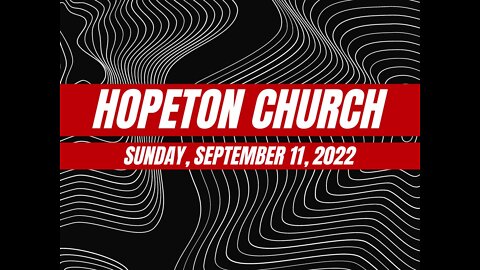 Hopeton Church- Sunday Morning Service