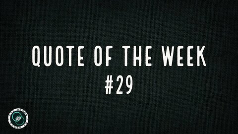 Quote of the Week | #29 | The World of Momus Podcast