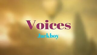 Jackboy - Voices (Lyrics) 🎵