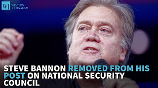 Steve Bannon Removed From His Post On National Security Council