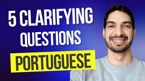 What to say if you don't understand someone in Portuguese?