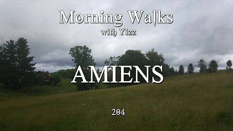 Morning Walks with Yizz 204 - AMIENS