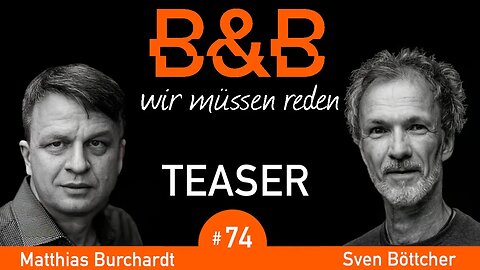 B&B #74 Burchardt & Böttcher. Unmenschliches Versagen: Letzte Ausfahrt Smart City. (Teaser)