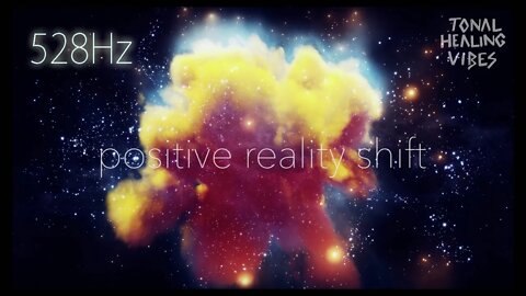 20 Minutes for Positive Reality Shifting | 528Hz