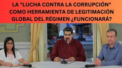 LA "PURGA" CONTRA FUNCIONARIOS CORRUPTOS COMO ESTRATEGIA PARA LA LEGITIMACIÓN GLOBAL DEL RÉGIMEN