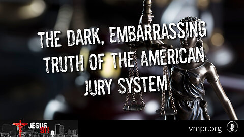 20 Nov 23, Jesus 911: The Dark, Embarrassing Truth of the American Jury System