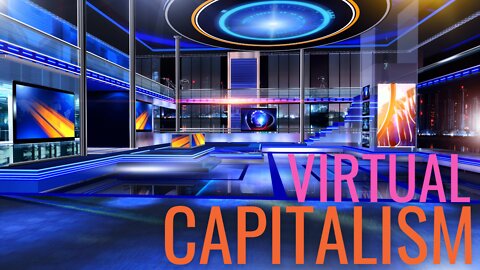 Virtual Capitalism
