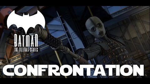 Batman The Telltale Series Chapter 3 (ep 13) - Confrontation - The Train Station Fight