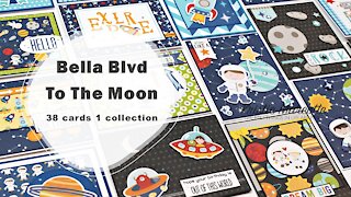 Bella Blvd | To the Moon | 38 cards 1 collection