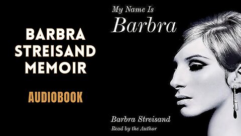 Barbra Streisand - My Name is Barbra Audiobook - Barbra Streisand Memoir