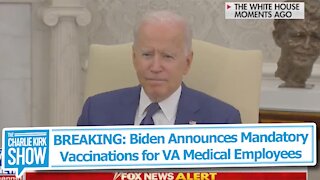 BREAKING: Biden Announces Mandatory Vaccinations for VA Medical Employees