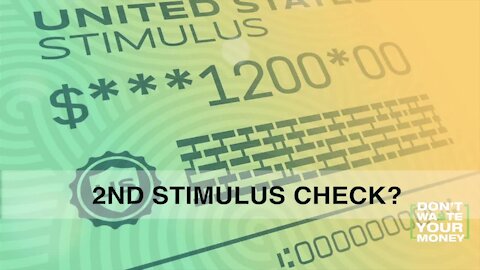 Is a 2nd stimulus check coming?